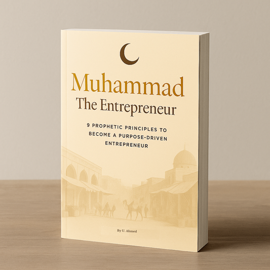 Muhammad The Entrepreneur [ebook]
